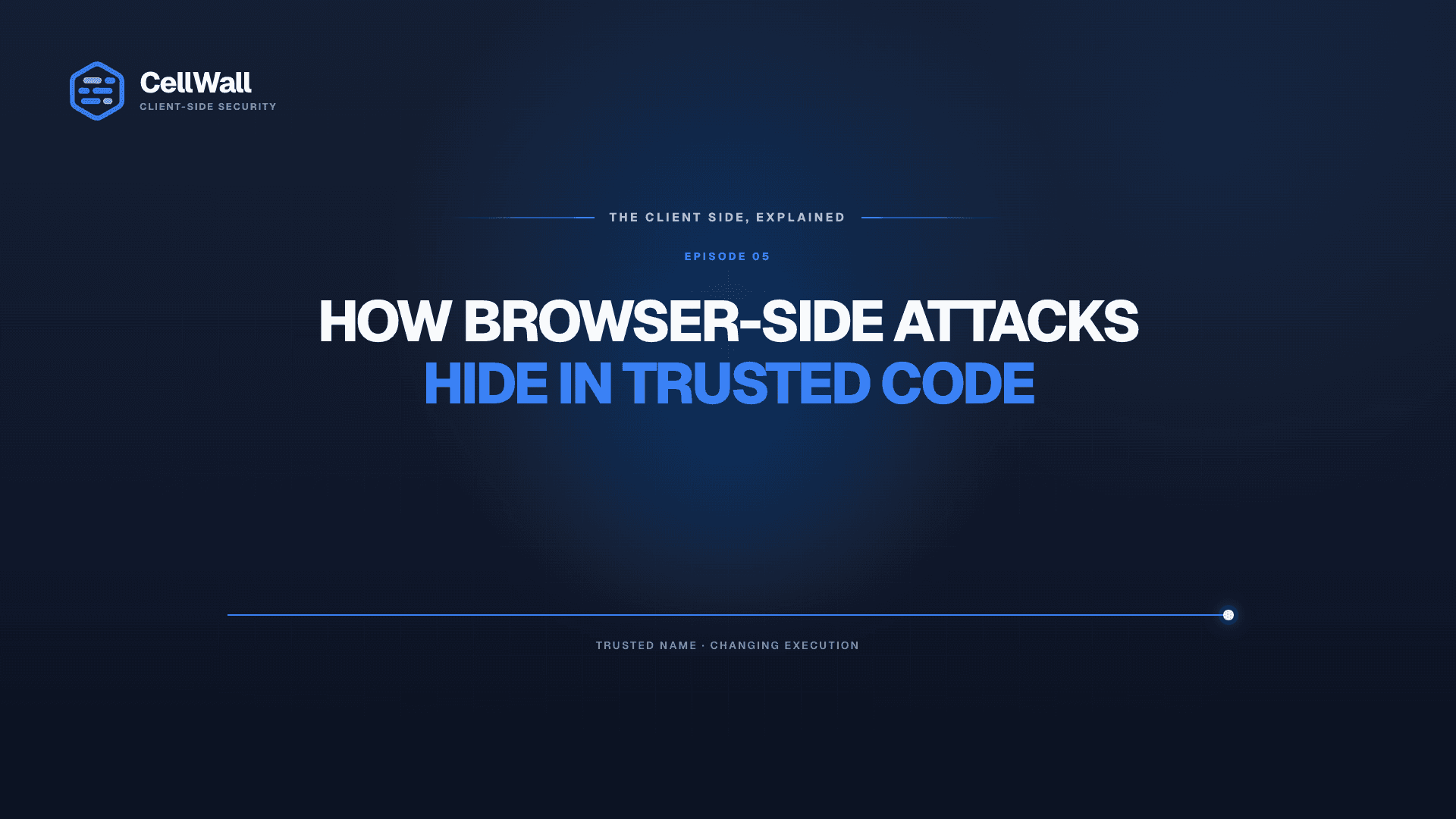 How Browser-Side Attacks Hide in Trusted Code